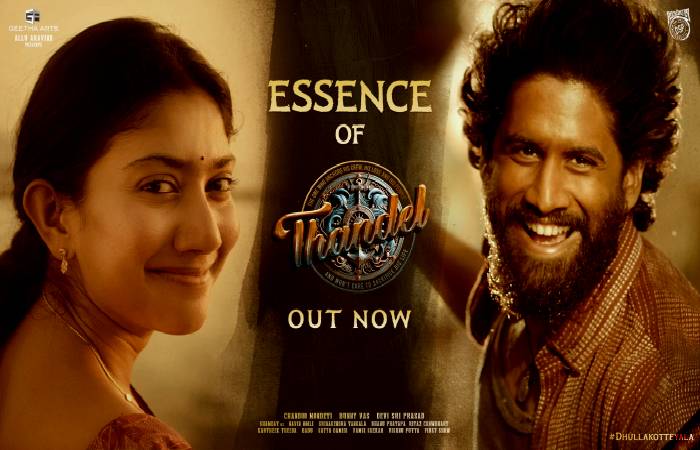 Naga Chaitanya's Thandel team releases the essence of the film