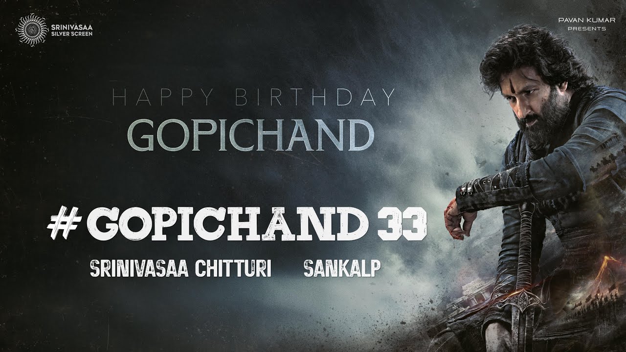 Gopichand33 promises epic landing