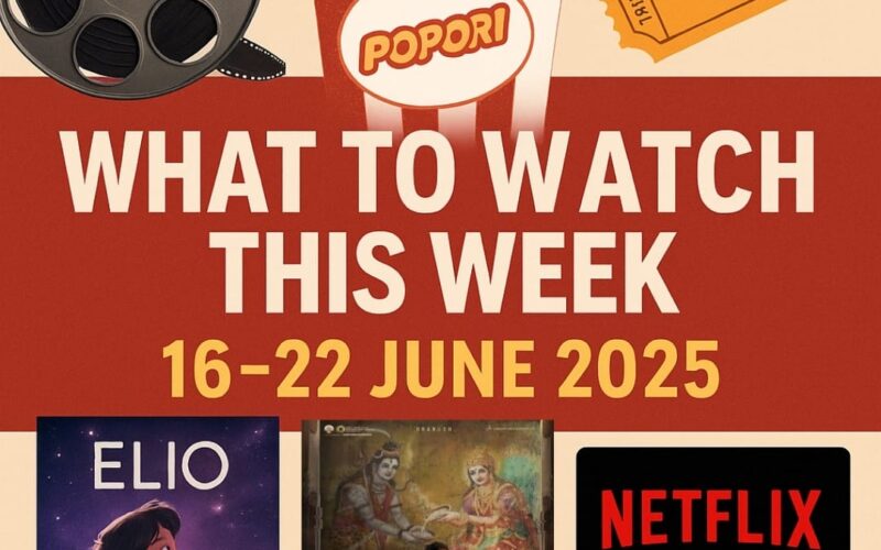 Theatre and OTT releases this week (16–22 June)